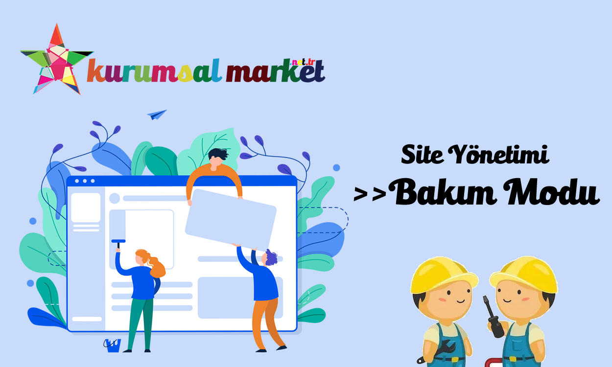 Site Bakım Modu Kullanım Kılavuzu (WO-XXX)